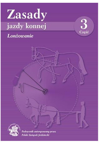 Książka "Zasady jazdy konnej cz.3"