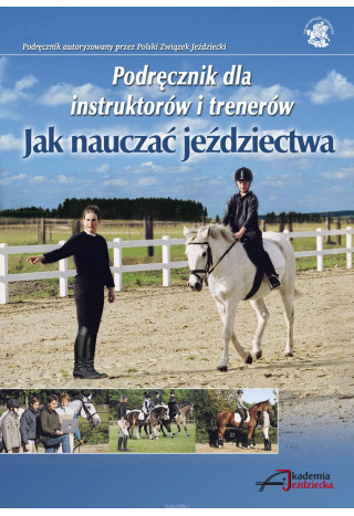 Książka "Jak nauczać jeździectwa"
