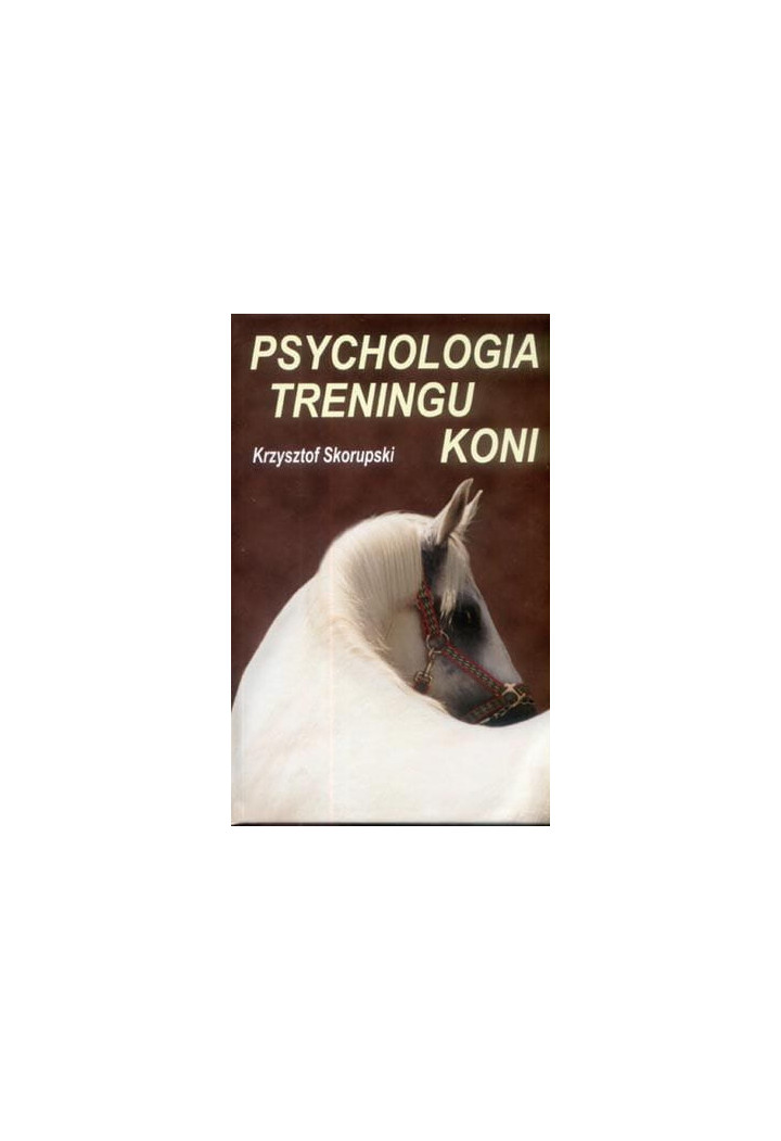 Książka "Psychologia treningu koni"