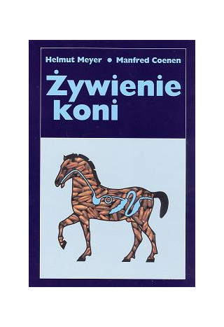 Książka "Żywienie koni" (H.Meyer, M.Coenen)