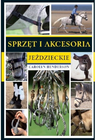 Książka "Sprzęt i akcesoria jeździeckie"