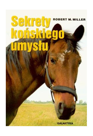 Książka "Sekrety końskiego umysłu"