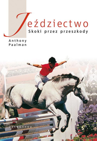 Książka "Jeździectwo - skoki przez przeszkody"