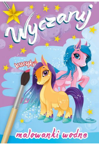 Malowanka wodna A4 Wyczaruj Kucyki