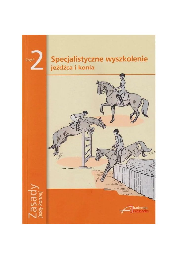 Książka "Zasady jazdy konnej" część 2
