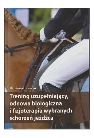 Książka "Trening uzupełniający i odnowa biol..."
