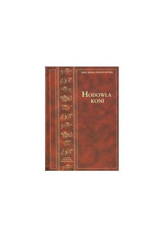 Książka "Hodowla koni. R.Prawocheński"