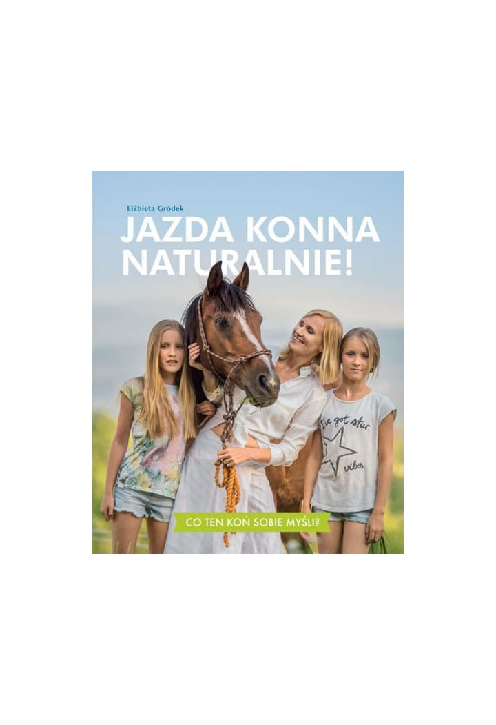 Książka "Jazda konna naturalnie!"