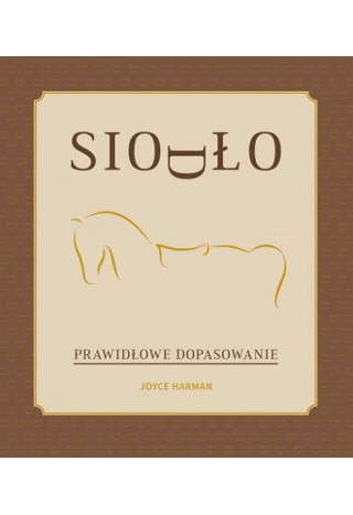 Książka "Siodło. Prawidłowe dopasowanie"