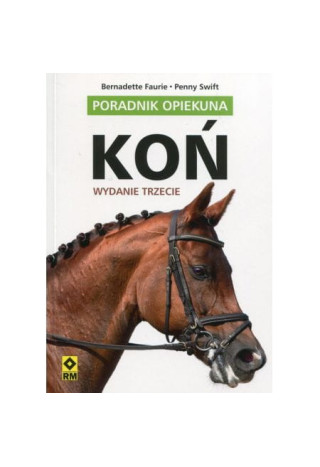 Książka "Koń. Poradnik opiekuna"