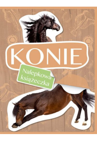 Książka "Konie. Nalepkowa książeczka"