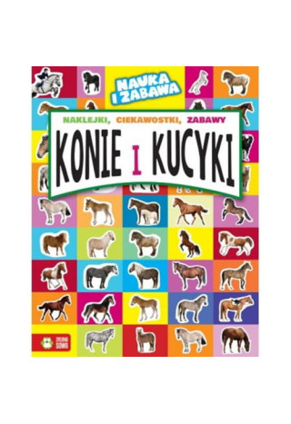Książeczka edukacyjna ZIELONA SOWA Konie i Kucyki