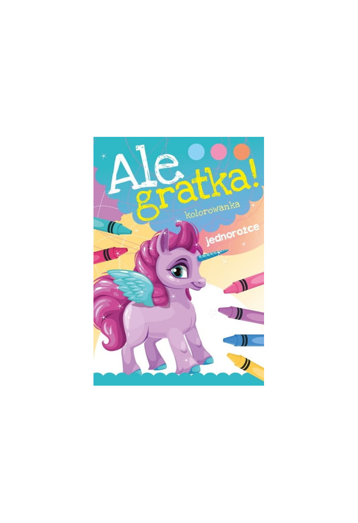 Malowanka Ale gratka! Jednorożce B5