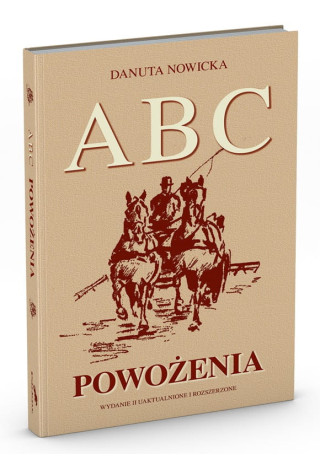 Książka "ABC Powożenia" wydanie II
