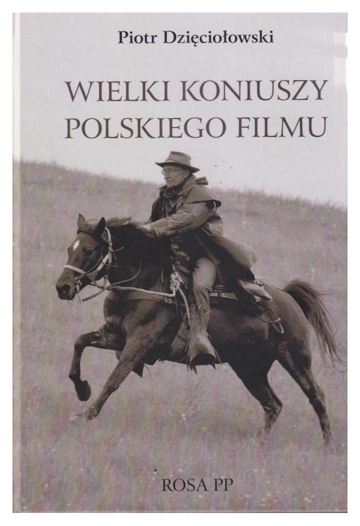 Książka "Wielki koniuszy polskiego filmu"
