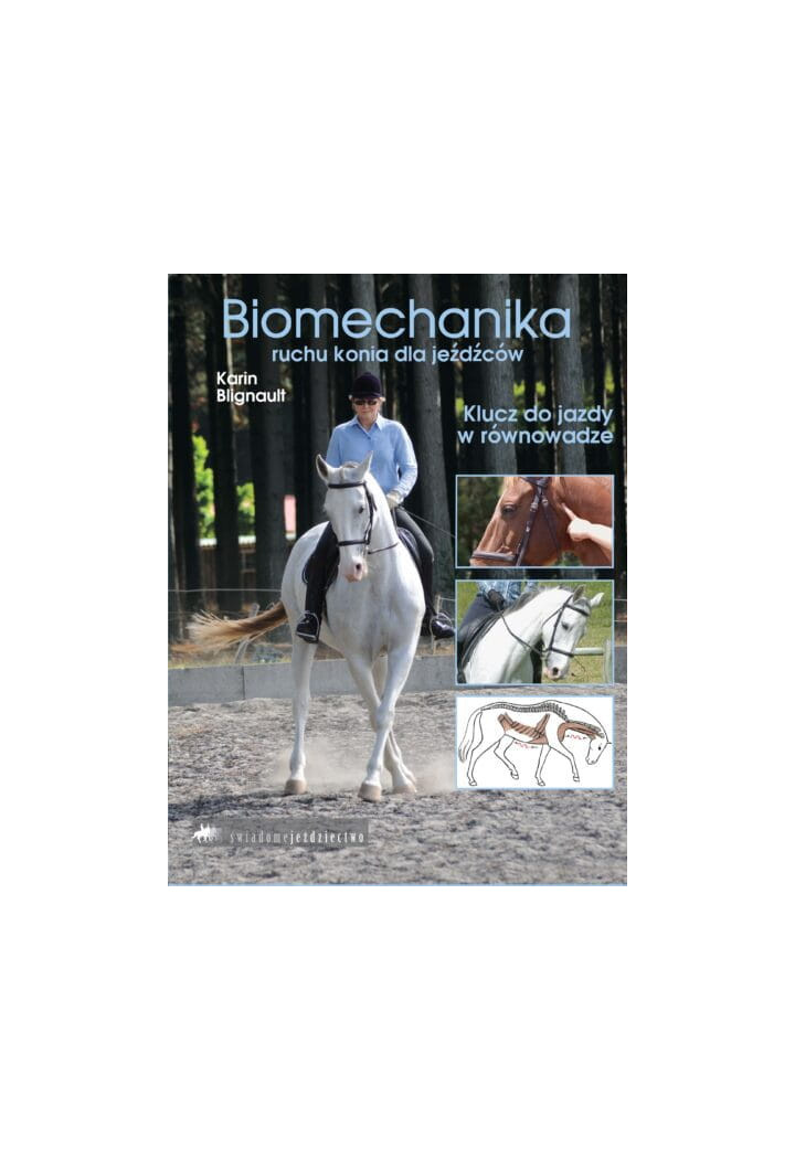 Książka "Biomechanika ruchu konia dla jeźdźców"