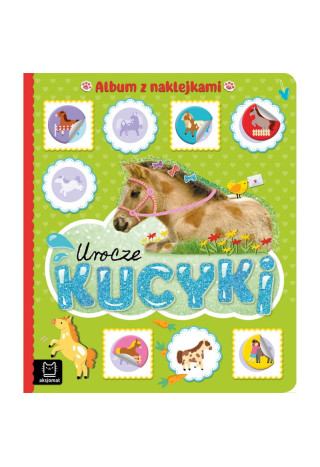 Album z naklejkami AKSJOMAT Urocze Kucyki 20x24