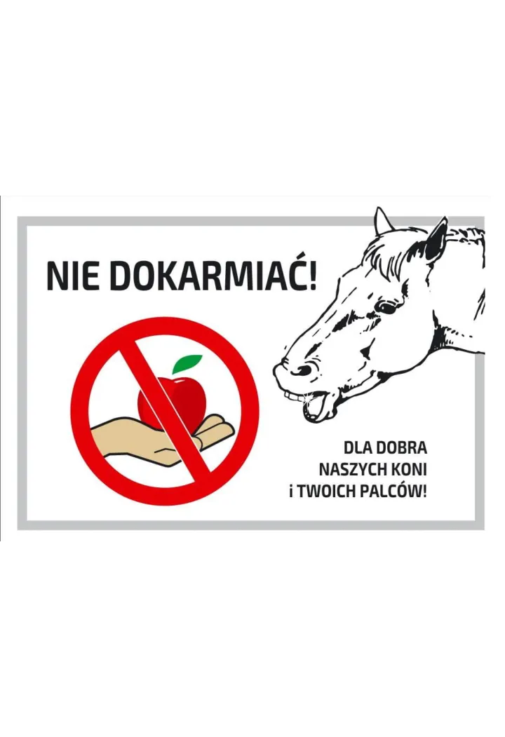 Tabliczka DO STAJNI wzór 08 Nie dokarmiać koni