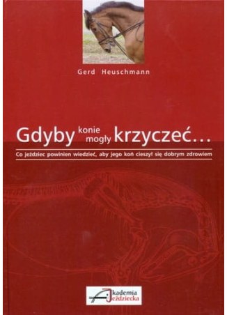 Książka "Gdyby konie mogły krzyczeć"