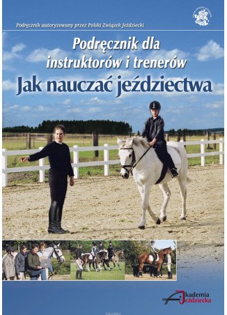 Książka "Jak nauczać jeździectwa"
