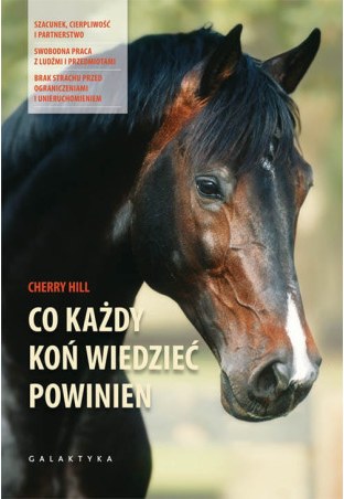 Książka "Co każdy koń wiedzieć powinien"